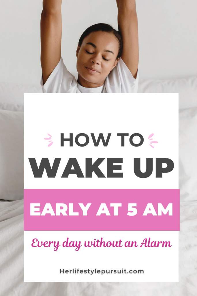 How to wake up early a 5am everyday